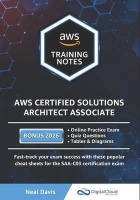 AWS Certified Solutions Architect Associate Training Notes - Davis, Neal