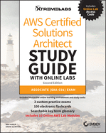 AWS Certified Solutions Architect Study Guide with Online Labs: Associate (SAA-C01) Exam