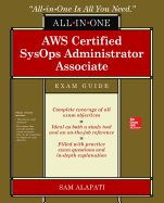 Aws Certified Sysops Administrator Associate All-In-One-Exam Guide (Exam Soa-C01)