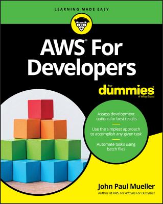 AWS For Developers For Dummies - Mueller, John Paul