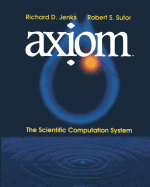 Axịom(tm): The Scientific Computation System