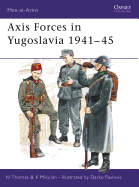 Axis Forces in Yugoslavia 1941-45
