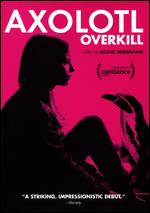 Axolotl Overkill - Helene Hegemann
