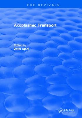 Axoplasmic Transport - Iqbal, Zafar