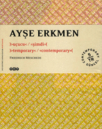 AyA E Erkmen: Temporary/Contemporary