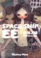Ayo Takana: Space Ship EE