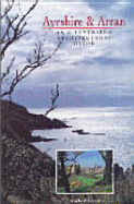 Ayrshire & Arran: An Illustrated Architectural Guide