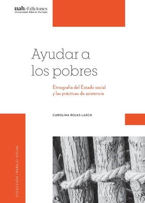 Ayudar a los pobres - Rojas, Carolina, and Chiapello, ?ve