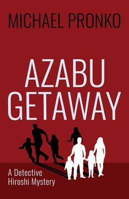 Azabu Getaway - Pronko, Michael