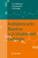Azaheterocycles Based on A, �-Unsaturated Carbonyls