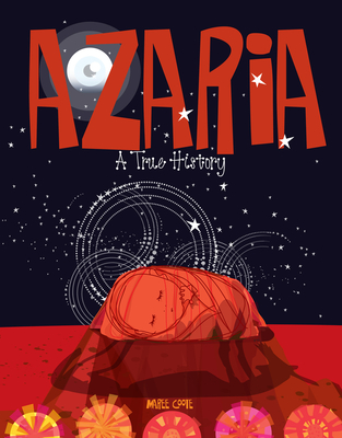 Azaria: A True History - 