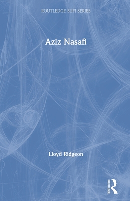 Aziz Nasafi - Ridgeon, Lloyd