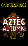 Aztec Autumn