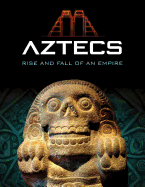 Aztecs: Conquest and Glory