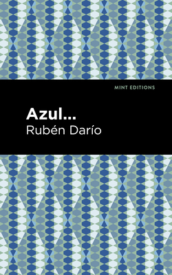 Azul - Dar�o, Rub�n, and Editions, Mint (Contributions by)