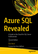 Azure SQL Revealed: The Next-Generation Cloud Database with AI and Microsoft Fabric