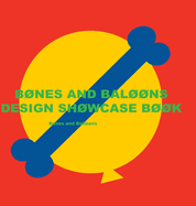 B�nes and Ball��ns Design Showcase Book