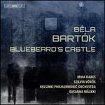 B�la Bart�k: Bluebeard's Castle