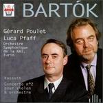 B�la Bart�k: Kossuth; Concerto No. 2 for Violin