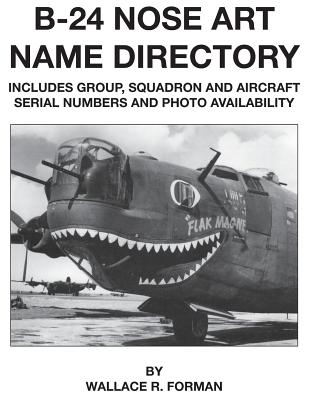 B-24 Nose Art Name Directory - Forman, Wallace