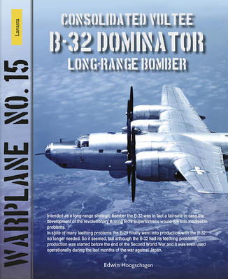 B-32 Dominator - Hoogschagen, Edwin