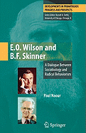 B. F. Skinner and E. O. Wilson