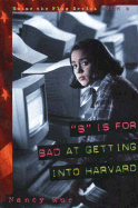 B Is for Bad at Getting Into Harvard