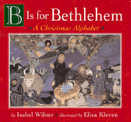 B Is for Bethlehem - Wilner, Isabel