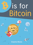 B is for Bitcoin