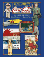 B. J. Summers' Guide to Coca-Cola: Identifications, Current Values