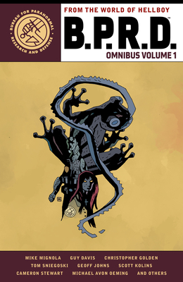 B.P.R.D. Omnibus Volume 1 - Mignola, Mike, and Golden, Christopher