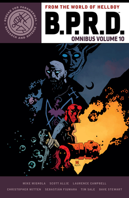 B.P.R.D. Omnibus Volume 10 - Mignola, Mike, and Allie, Scott