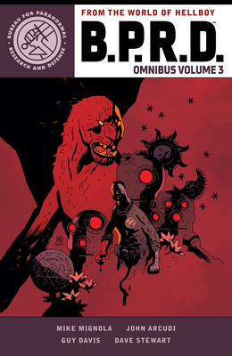 B.P.R.D. Omnibus Volume 3 - Mignola, Mike, and Arcudi, John