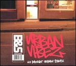 B&S: Urban Vibes