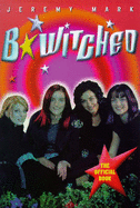 B*Witched : the official book
