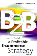B2B: How to Build a Profitable E-Commerce Strategy