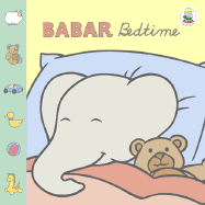 Babar Bedtime - Abrams, Barbara, and Harry N Abrams (Creator)