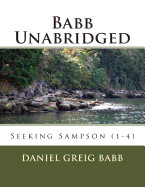 Babb Unabridged: Seeking Sampson (1-4)