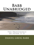 Babb Unabridged: The Provenance of Peter (1-5)
