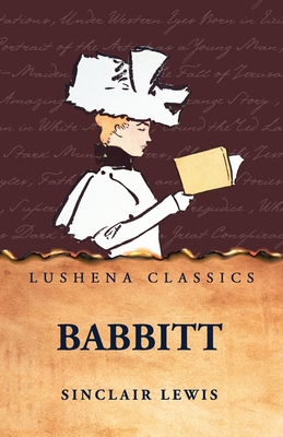 Babbitt by Sinclair Lewis - Sinclair Lewis