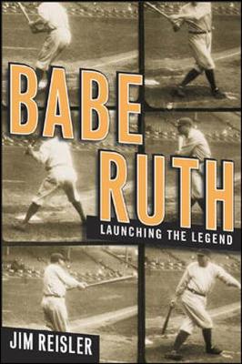 Babe Ruth - Reisler, Jim