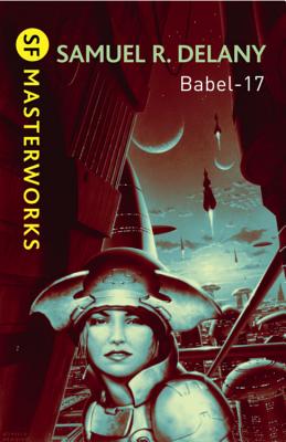 Babel-17 - Delany, Samuel R.