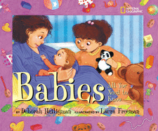 Babies: All You Need to Know