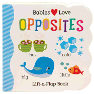 Babies Love Opposites