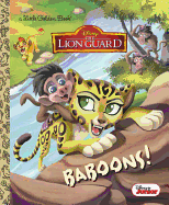 Baboons! (Disney Junior: The Lion Guard)