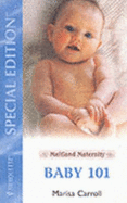 Baby 101 (Maitland Maternity, Book 4)