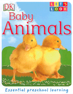 Baby Animals: Essential Preschool Learning