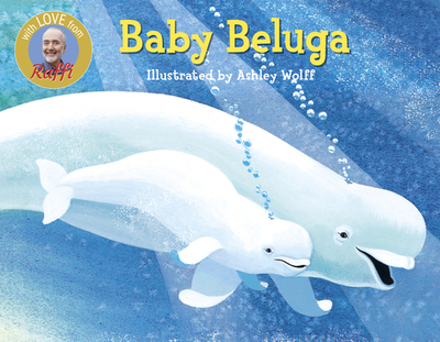 Baby Beluga - Raffi