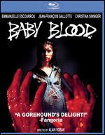 Baby Blood [Blu-ray] - Alain Robak