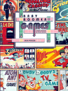 Baby Boomer Games: Identification and Value Guide / Rick Polizzi